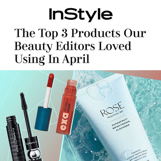 InStyle: The Top 3 Products Our Beauty Editors Loved Using In April