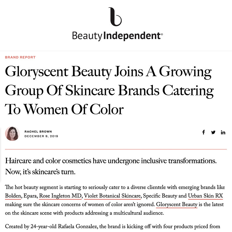 Beauty Independent: Gloryscent Beauty Joins A Growing Group Of Skincare Brands Catering To Women Of Color