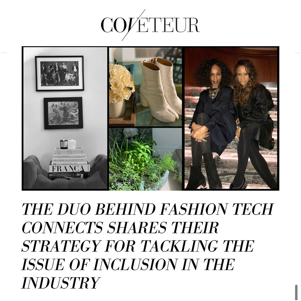 Coveteur: The Duo Behind Fashion Tech Connects Shares Their Strategy for Tackling The issue of Inclusion in the Industry