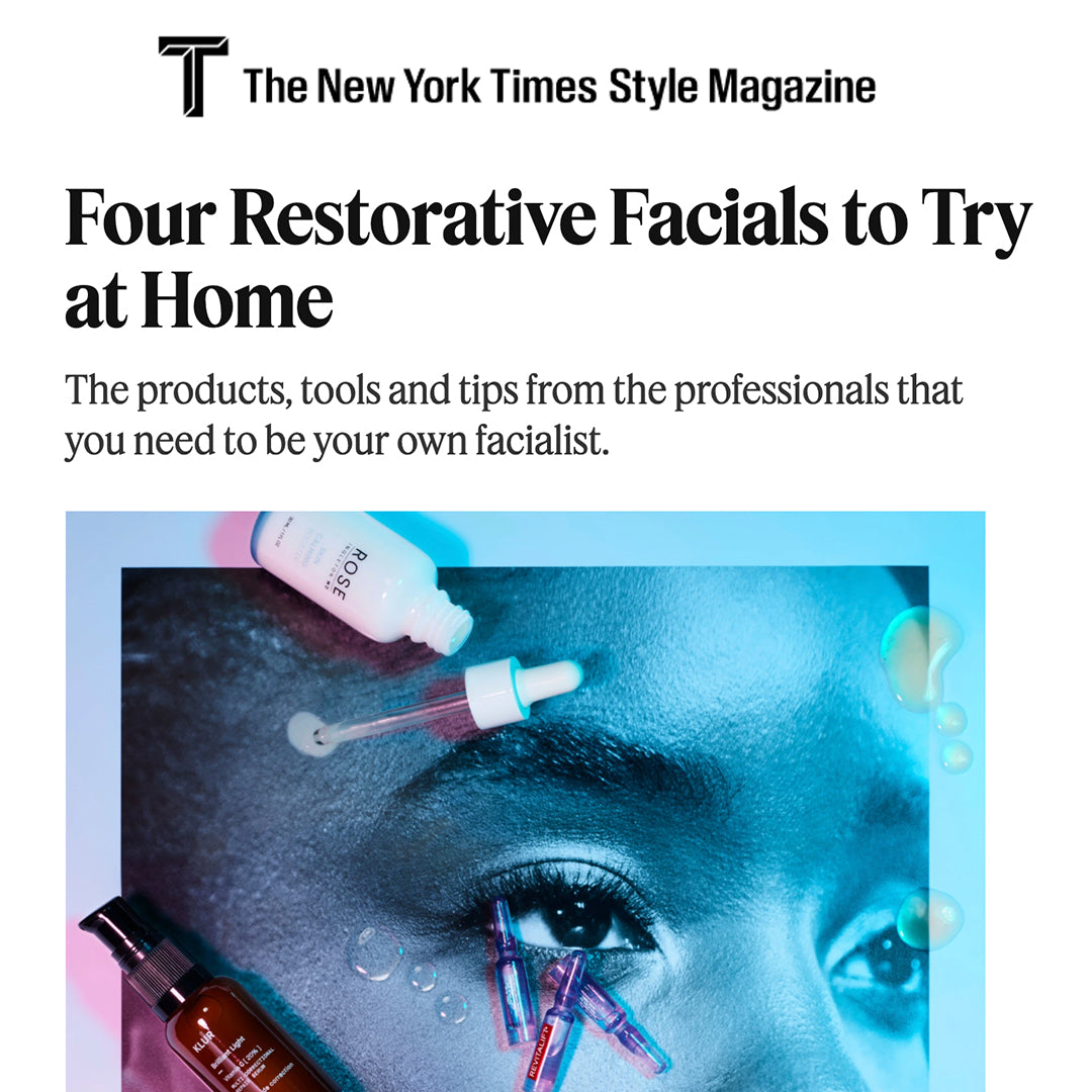 NY Times: Four Restorative Facials to Try at Home