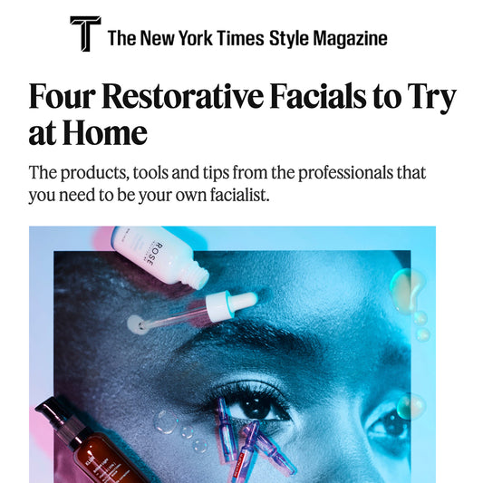NY Times: Four Restorative Facials to Try at Home