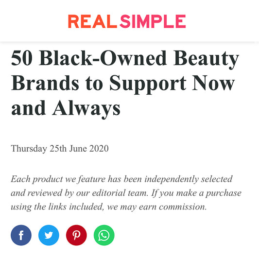 Real Simple: 50 Black-Owned Beauty Brands to Support Now and Always
