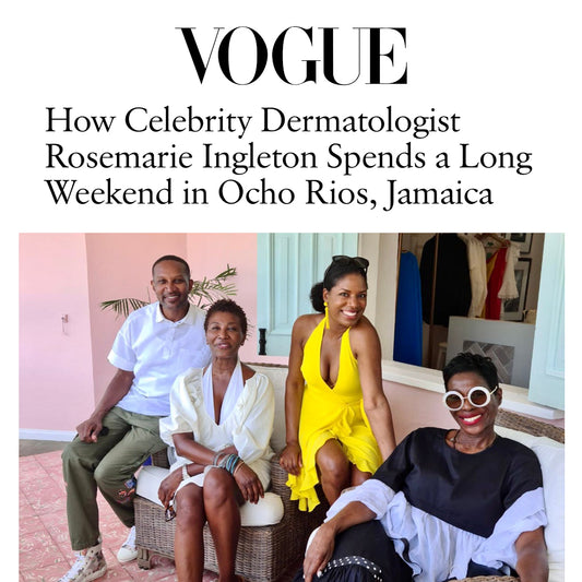 Vogue: How Celebrity Dermatologist Rosemarie Ingleton Spends a Long Weekend in Ocho Rios, Jamaica